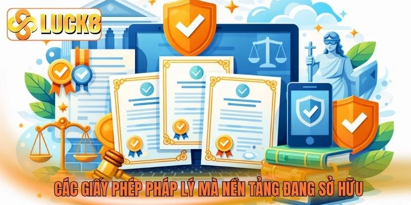 Các giấy phép pháp lý mà nền tảng đang sở hữu Các giấy phép pháp lý mà nền tảng đang sở hữu