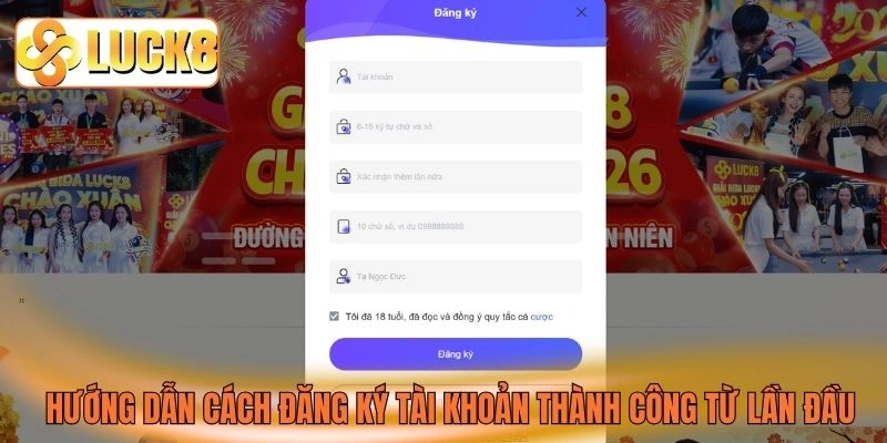Hướng dẫn cách đăng ký tài khoản thành công từ lần đầu Hướng dẫn cách đăng ký tài khoản thành công từ lần đầu