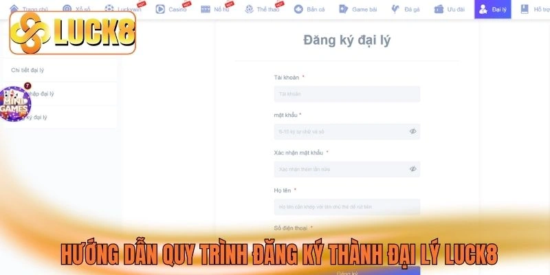 Hướng dẫn quy trình đăng ký thành đại lý Luck8