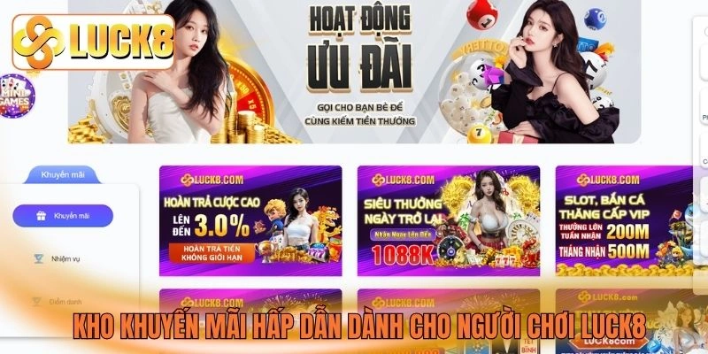 Kho khuyến mãi hấp dẫn dành cho người chơi LUCK8 Kho khuyến mãi hấp dẫn dành cho người chơi LUCK8