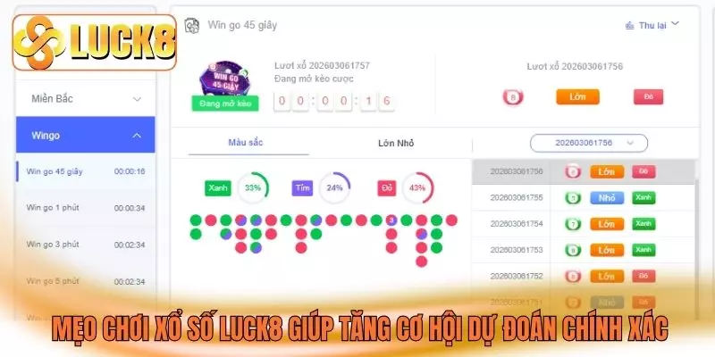 Mẹo chơi xổ số LUCK8 giúp tăng cơ hội dự đoán chính xác Mẹo chơi xổ số LUCK8 giúp tăng cơ hội dự đoán chính xác
