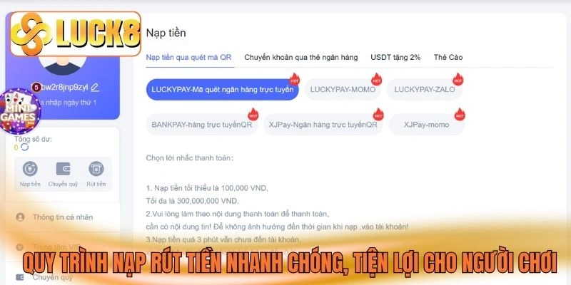 Quy trình nạp rút tiền nhanh chóng, tiện lợi cho người chơi Quy trình nạp rút tiền nhanh chóng, tiện lợi cho người chơi