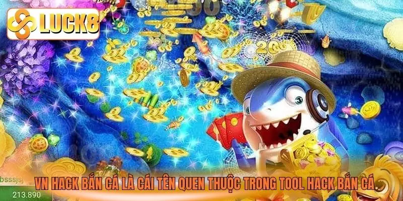 VN Hack Bắn Cá là cái tên quen thuộc trong tool hack bắn cá VN Hack Bắn Cá là cái tên quen thuộc trong tool hack bắn cá
