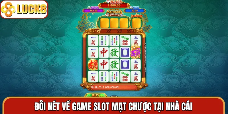 Đôi nét về game slot mạt chược tại nhà cái
